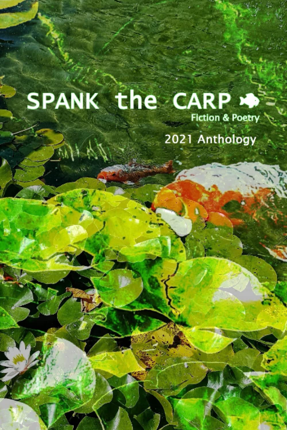 SPANK the CARP 2021 Anthology
