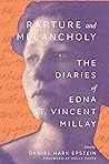 Book cover for Rapture and Melancholy: The Diaries of Edna St. Vincent Millay