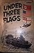 Under Three Flags