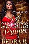 A Gangsta's Prayer A Gangsta's Prayer