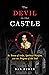 The Devil in the Castle: St...
