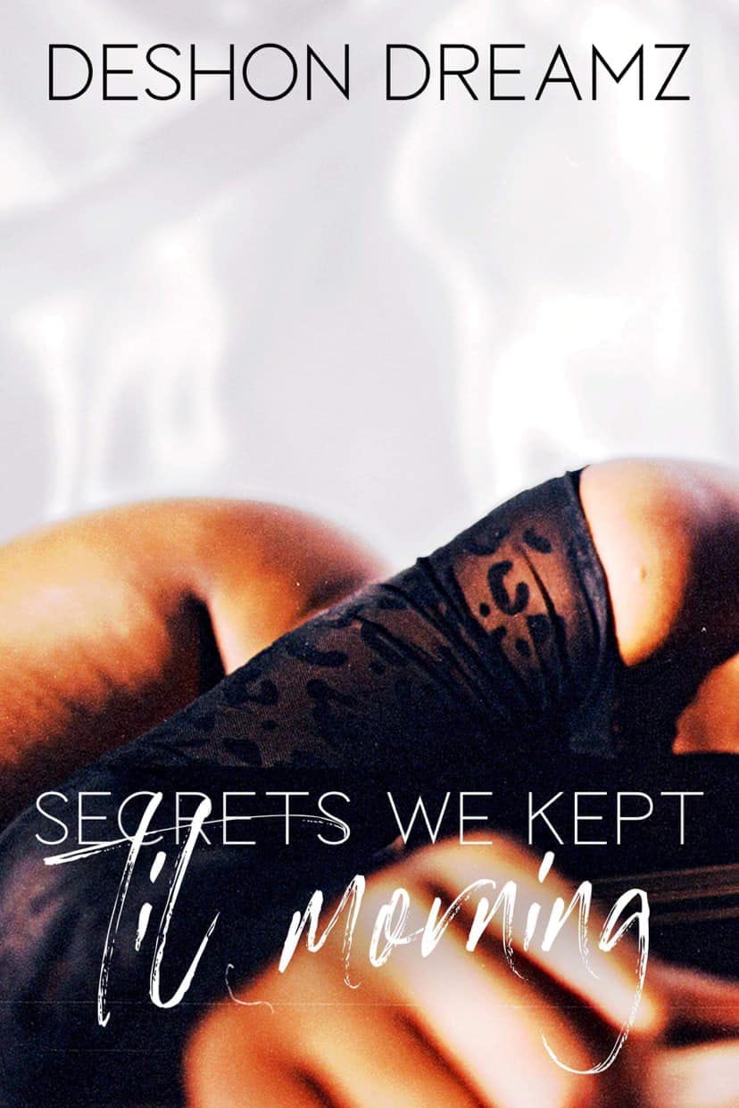 Secrets We Kept Til Morning (Euphoria Book 1)