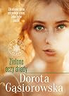 Zielone oczy driady (Dni mocy, #3) Zielone oczy driady (Dni mocy, #3)