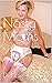 Nasty Moms (older women you...