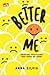 Better Me: Sebuah Seni untu...
