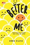 Better Me: Sebuah...