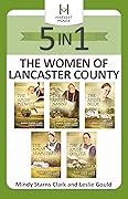 The Women of Lancaster County 5-in-1