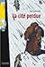 La cité perdue (with CD) Lire en Français Facile A2 by Leo Larmarche