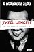 Joseph Mengele. L'angelo della morte di Auschwitz