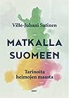 Matkalla Suomeen:...