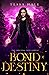 Bond of Destiny by Tessa Hale