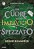 Un cuore così impavido e spezzato (Cursebreakers Vol. 2)