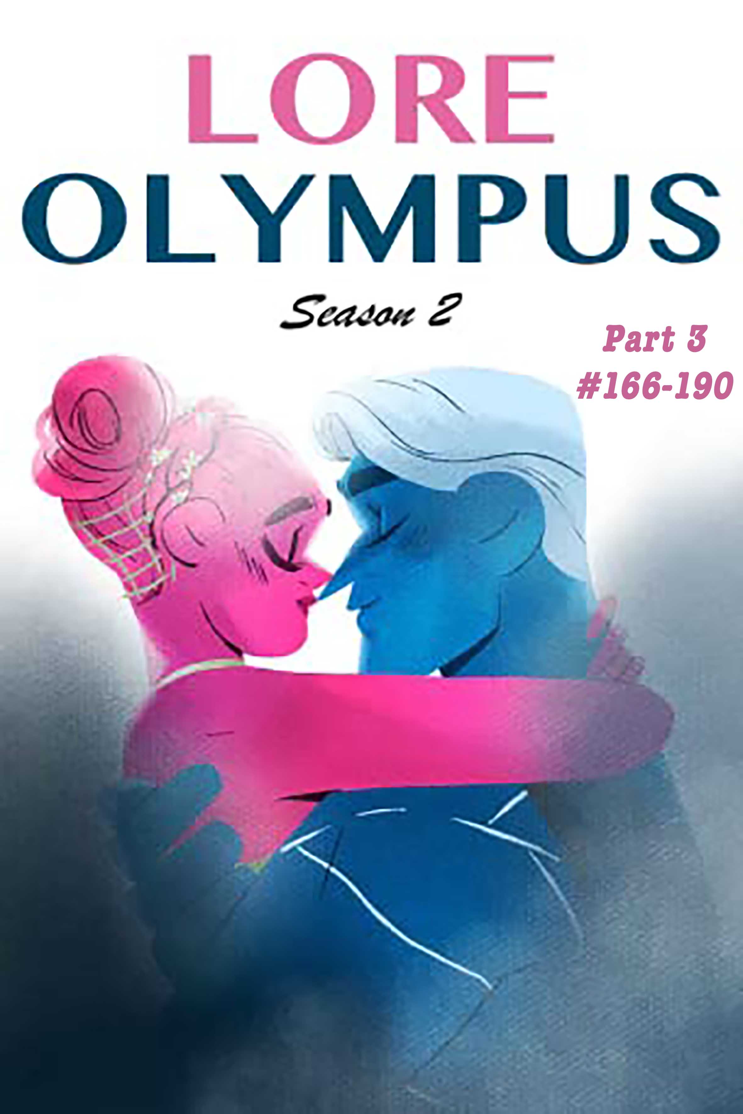Lore Olympus Season 2 Part 3 (Lore Olympus Season 2, #3)