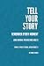 Tell Your Story: Remember E...