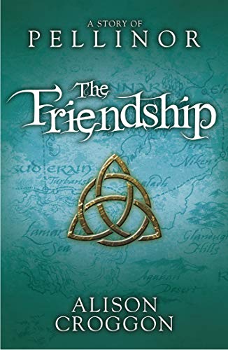 The Friendship (The Books of Pellinor, #0.6)