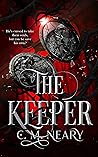 The Keeper by C.M. Neary