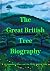 The Great British Tree Biography by Mark Hooper