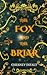 The Fox and the Briar
