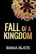Fall of a Kingdom