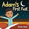 Adam's First Fast...