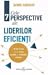 Cele 7 perspective ale liderilor eficienti: metode testate pentru decizii mai bune si o influenta mai mare