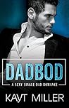 DadBod by Kayt Miller