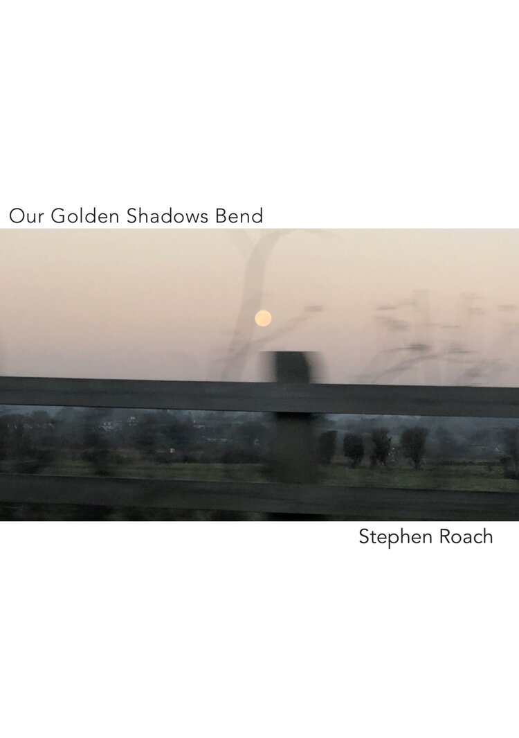 Our Golden Shadows Bend