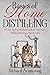 Basics of Home Distilling by Richard Armstrong Basics of Home Distilling by Richard Armstrong