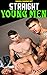 STRAIGHT YOUNG MEN — Taboo Dirtiest Sex Stories Compilation: Collection Of Explicit Ruthless Taboo Adult Gay Erotica Stories: Rough MMM Domination, Threesome, Secretly Used...Shared — Sex Stories