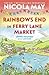 Rainbows End in Ferry Lane ...