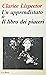 Un apprendistato o Il libro dei piaceri by Clarice Lispector