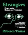 Strangers: Essays...