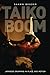 Taiko Boom: Japanese Drummi...