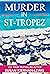 Murder in St-Tropez (Maggie Newberry Mysteries #21)