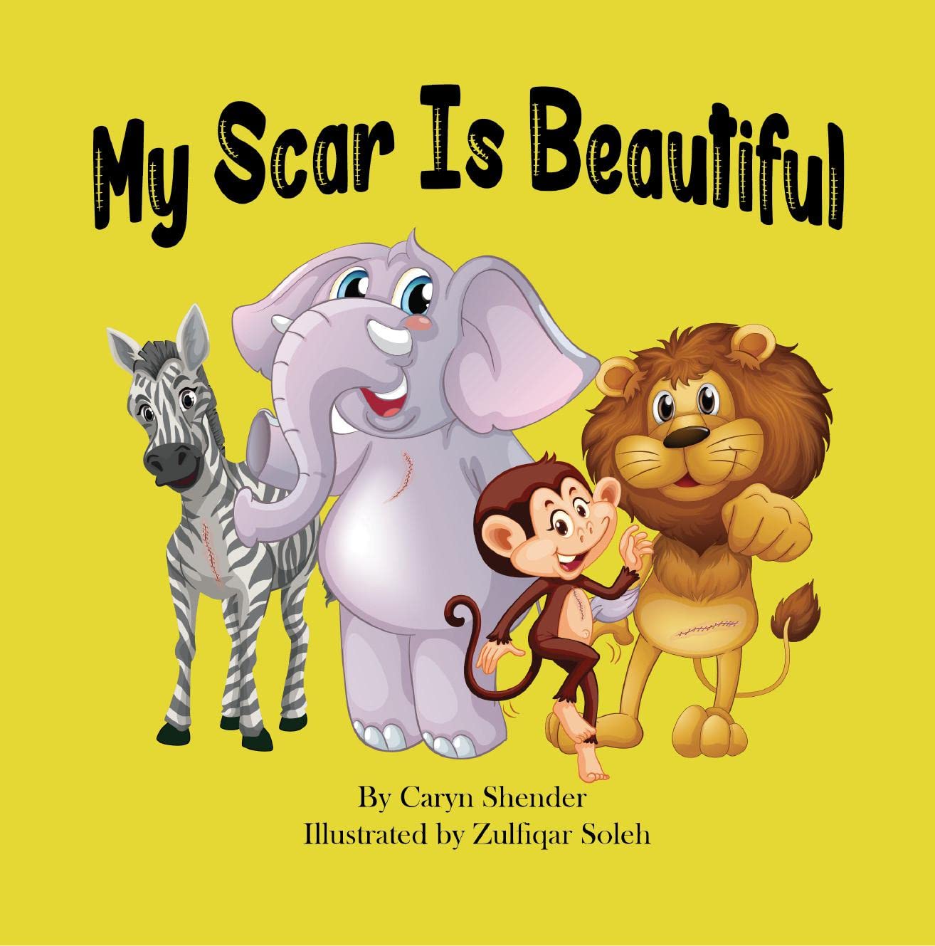 My Scar Is Beautiful (Kindle Edition)