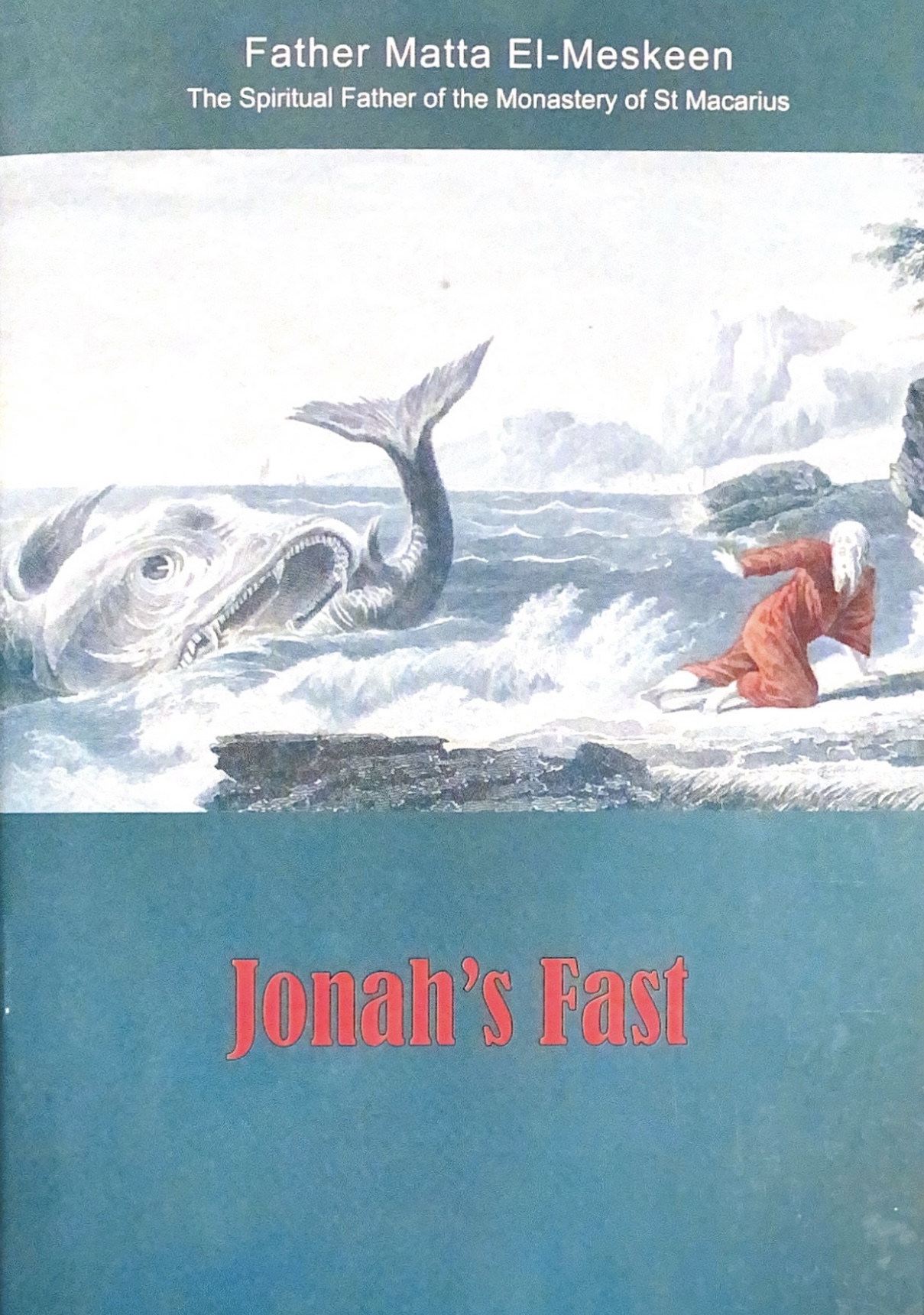 Jonah’s Fast