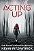 Acting Up (The County Mount...