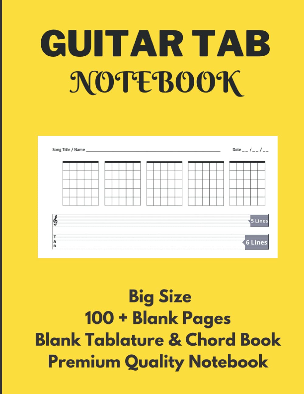 Guitar Tab Notebook: Blank Tablature & Chord Book for Guitar Manuscript with Chord Boxes, 5 Line Staves & 6 Line Tabs on Big A4 Size 100 Premium High ... Standard Notebook for Guitarist & Songwriters (Paperback)