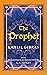The Prophet by Kahlil Gibran: An Inspirational Poetry Book with Author Biography