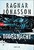 Todesnacht by Ragnar Jónasson Todesnacht by Ragnar Jónasson