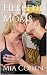 Helpful Moms by Mia Cohen