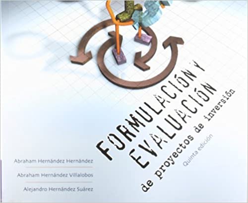 Formulacion Y Evaluacion De Proyectos De Inversion
