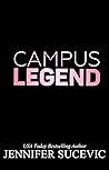 Campus Legend by Jennifer Sucevic