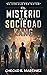 El Misterio de la Sociedad ...