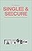 Single & Secure by Rich Wilkerson Jr.