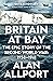 Britain at Bay: The Epic Story of the Second World War: 1938-1941