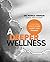 A Deeper Wellness: Conqueri...