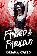 Fanged and Fabulous