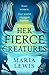 Her Fierce Creatures (Supernatural Sisters, #8)