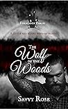 Book cover for The Wolf of the Woods: A Little Red Riding Hood Retelling (Forbidden Fables Book 1)